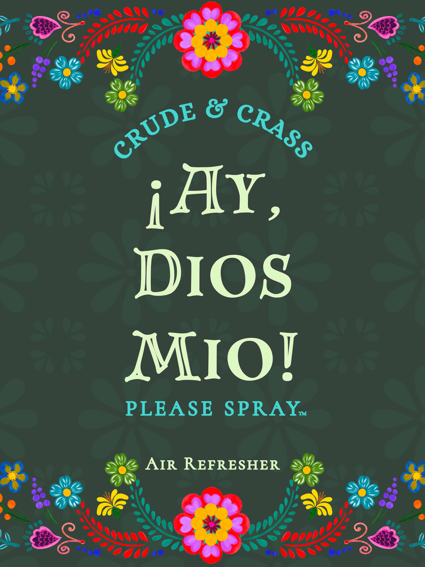 ¡AY DIOS MIO! Please Spray™ Air Freshener