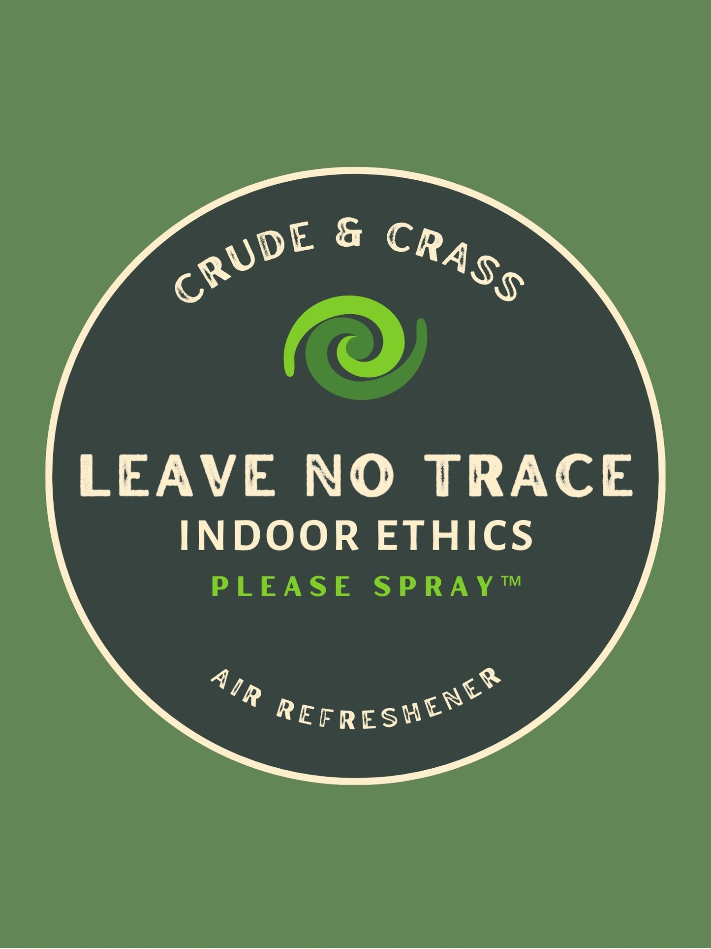LEAVE NO TRACE   Please Spray™