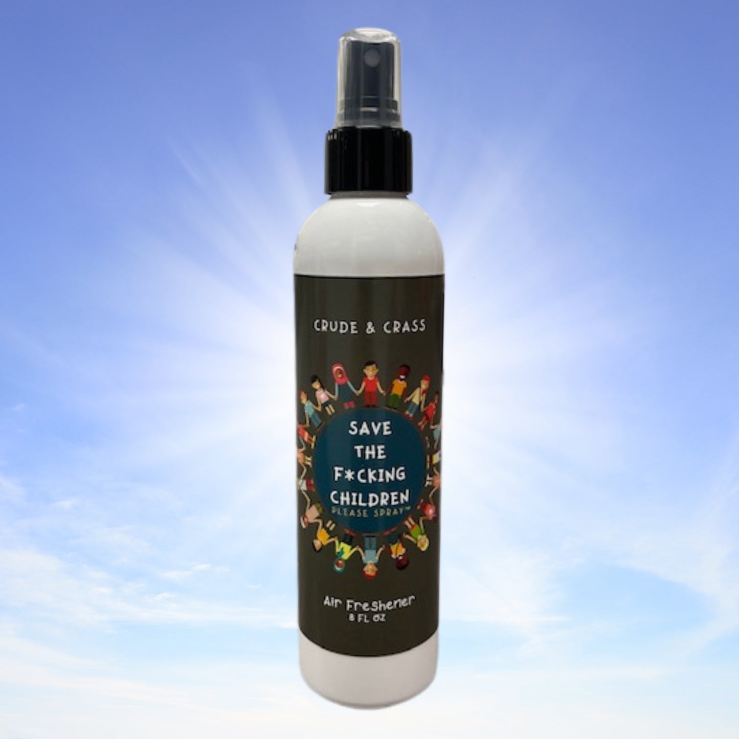 SAVE THE F*CKING CHILDREN Please Spray™