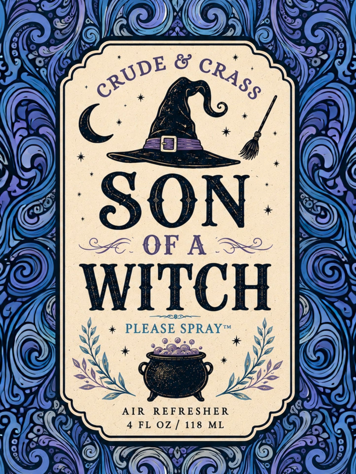 SON OF A WITCH Please Spray™