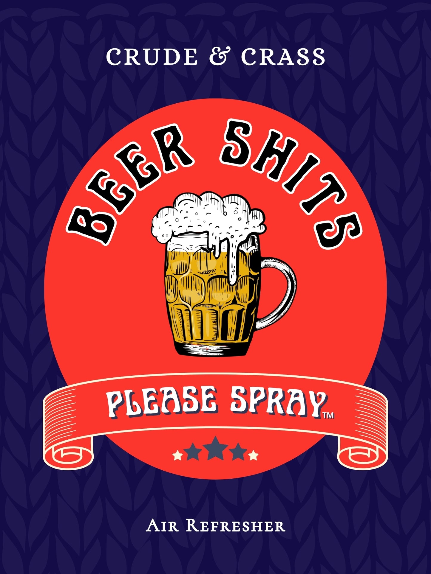BEER SHITS   Please Spray™