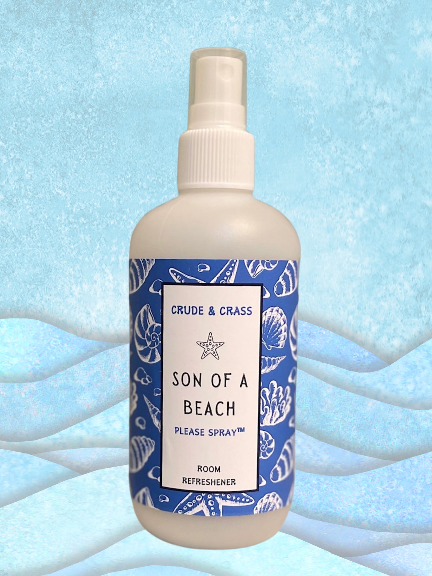 SON OF A BEACH   Please Spray™
