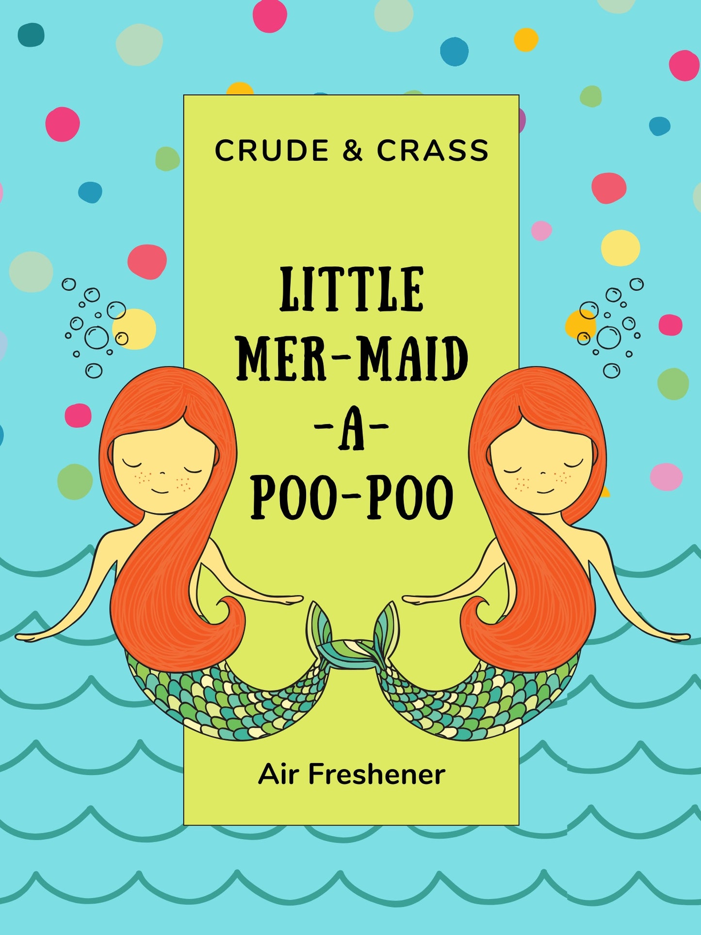LITTLE MER-MAID A POO-POO   Please Spray™