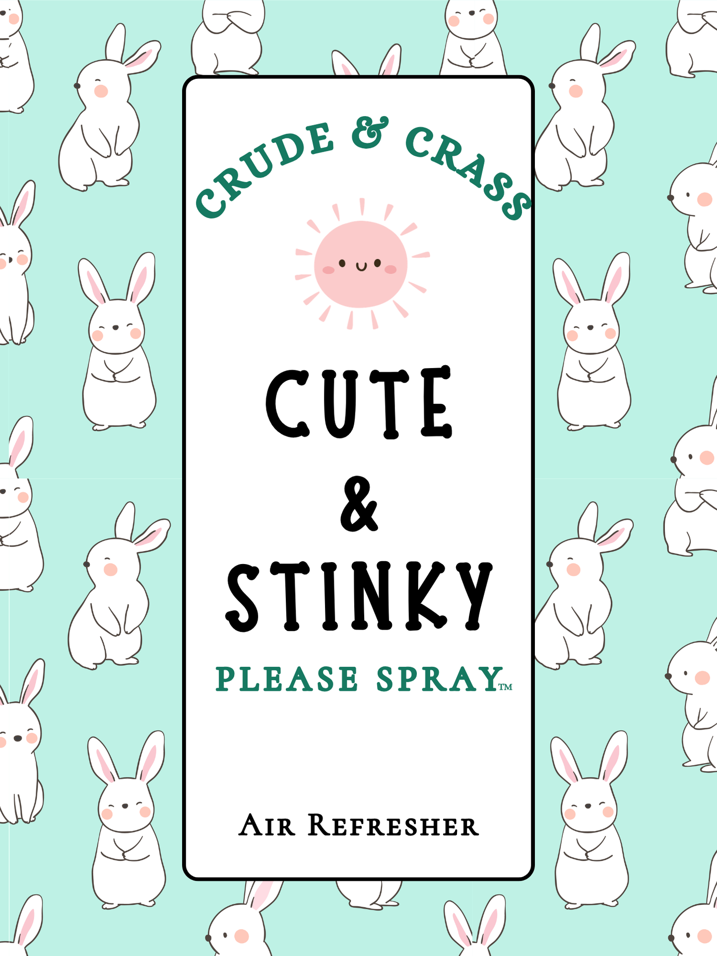 CUTE & STINKY Please Spray™