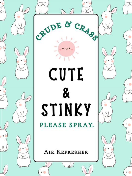 CUTE & STINKY Please Spray™