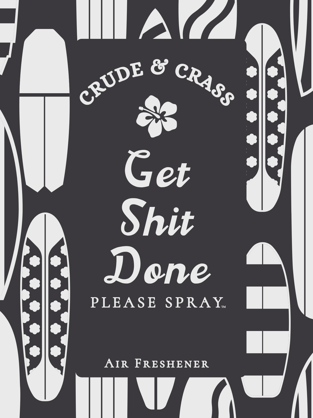 GET SHIT DONE   Please Spray™