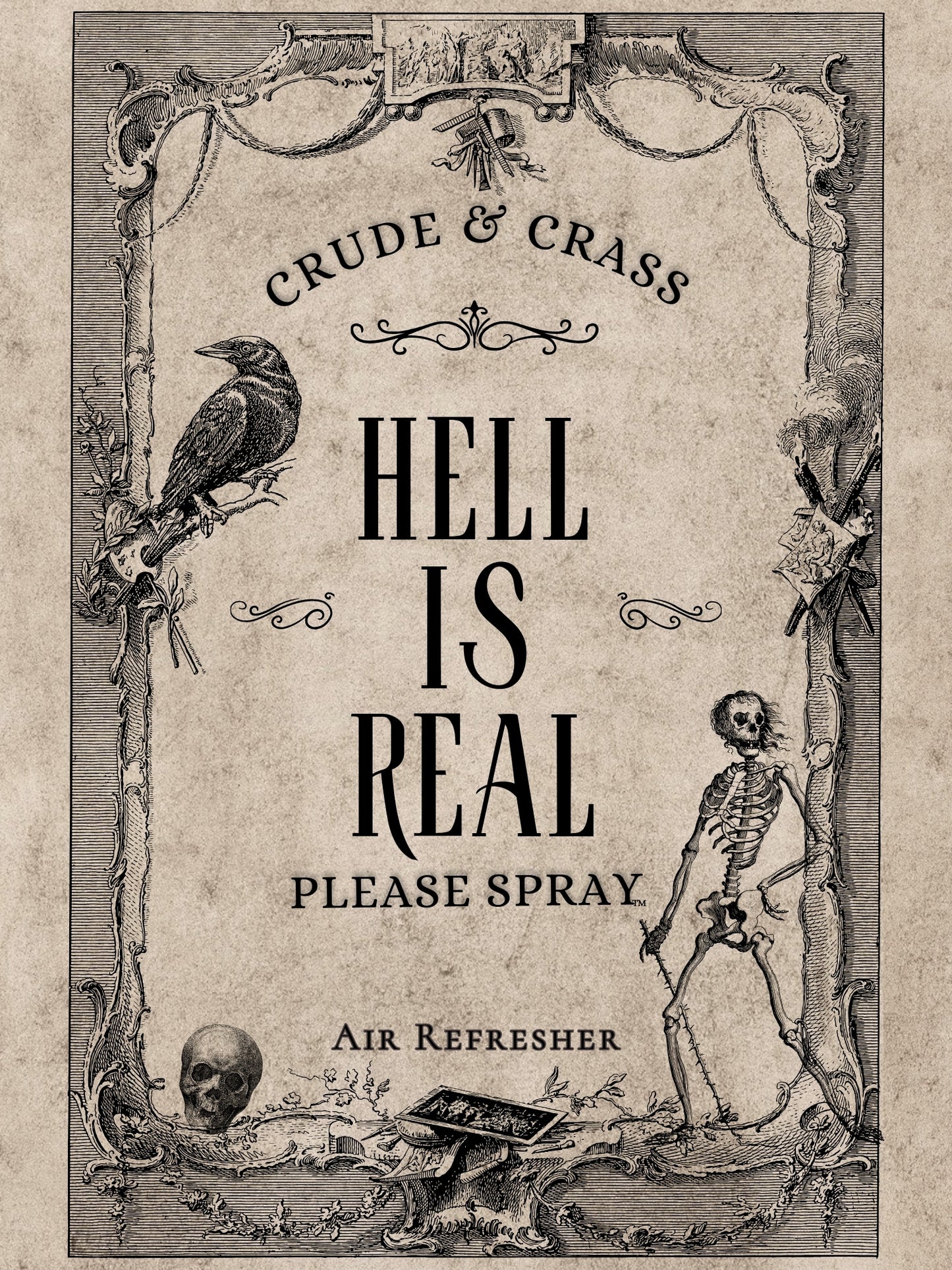 HELL IS REAL  Please Spray™