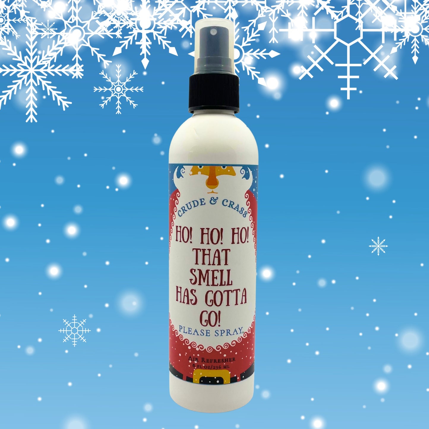 HO! HO! HO! THAT SMELL HAS GOTTA GO!   Please Spray™