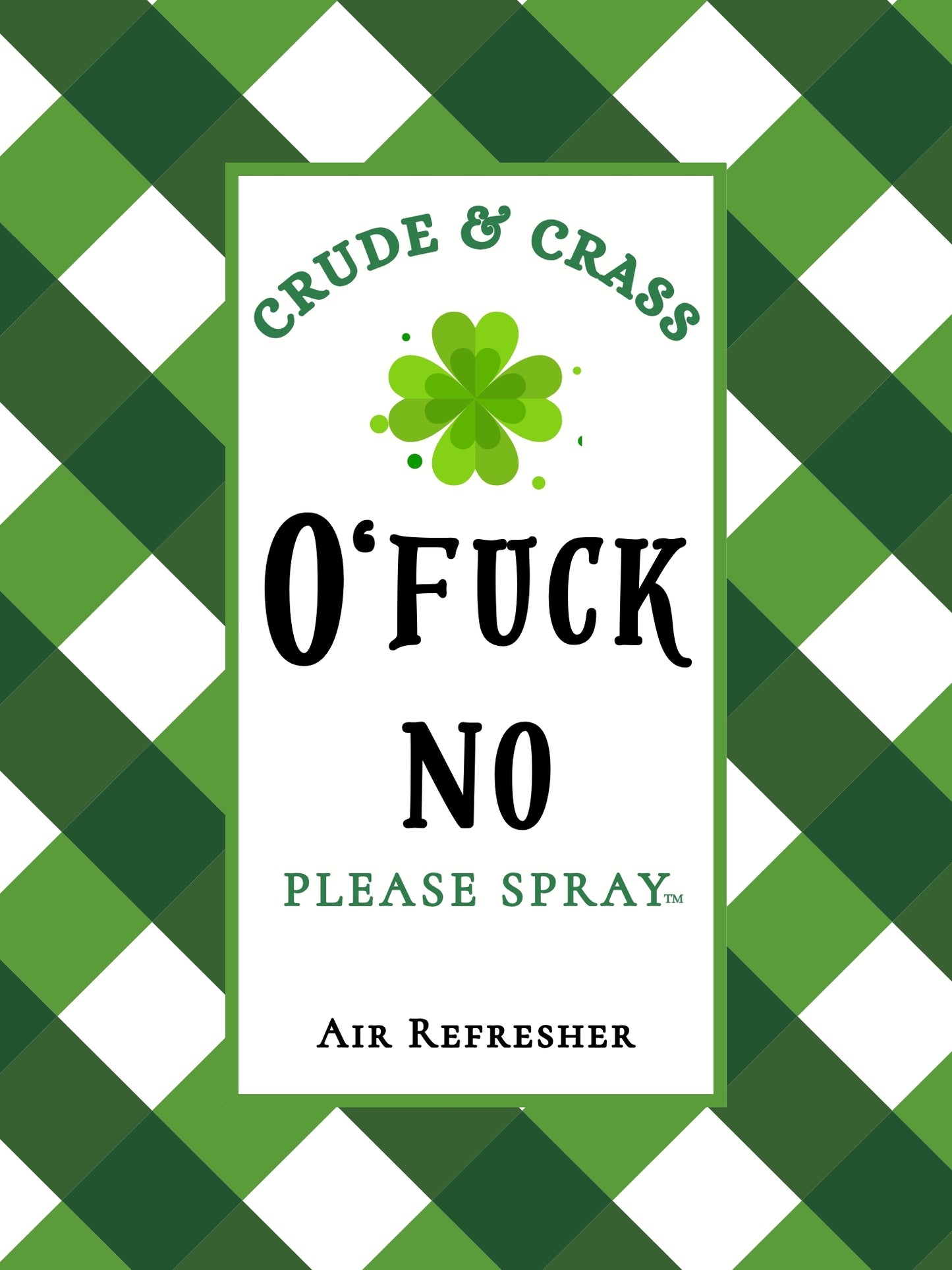O'FUCK NO! Please Spray™