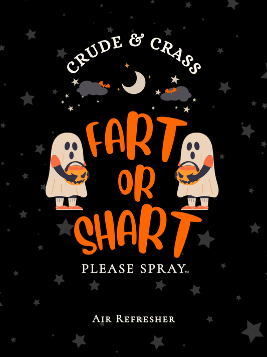 FART OR SHART  Please Spray™
