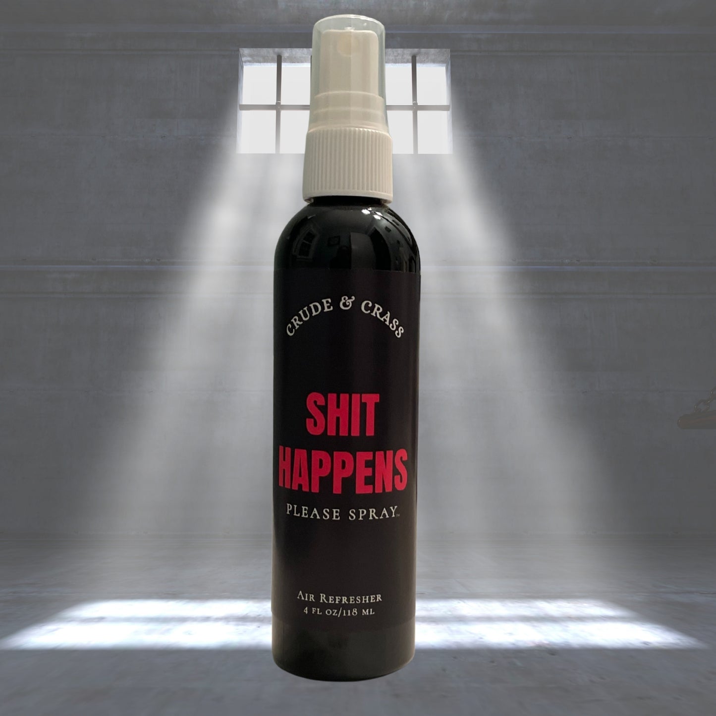 SHIT HAPPENS  Please Spray™