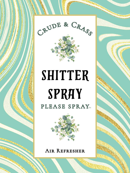 SHITTER SPRAY  Please Spray™