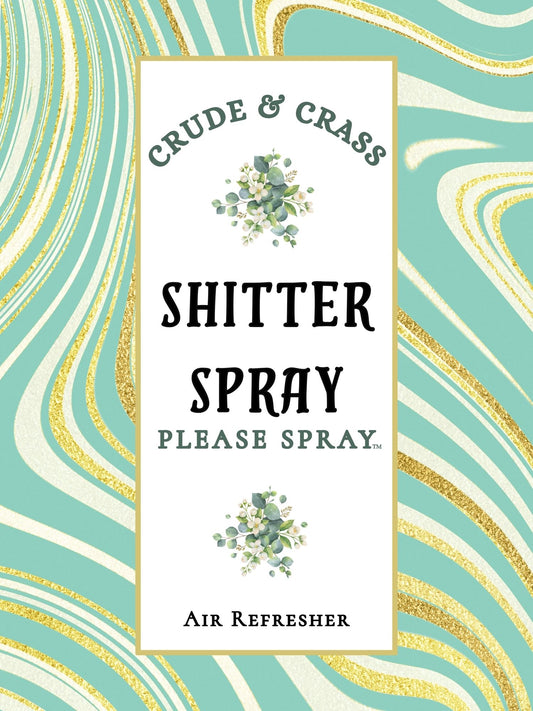SHITTER SPRAY  Please Spray™